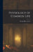 Physiology of Common Life by George Henry Lewes