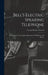 Bell's Electric Speaking Telephone: Its Invention, Construction, Application, Modification, and History by George Bartlett Prescott