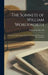 The Sonnets of William Wordsworth: Collected in One Volume, With a Few Additional Ones, Now First Published by William Wordsworth