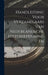 Handleiding Voor Verzamelaars Van Nederlandsche Historiepenningen by Anonymous