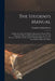 The Students Manual: Outlines for Study and Classfied Questions in Nature-Work, Geography, History, Biography, Literature, the Arts and Sci by Chandler Belden Beach