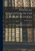 Physical Education in the Public Schools: An Eclectic System of Exercises, Including the Delsartean Principles of Execution and Expression by R. Anna Morris