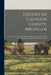 History of Calhoun County, Michigan: A Narrative Account of Its Historical Progress, Its People, and Its Principal Interests, by Hon Washington Gardne by Anonymous
