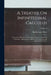 A Treatise On Infinitesimal Calculus: Containing Differential and Integral Calculus, Calculus of Variations, Applications to Algebra and Geometry, and by Bartholomew Price