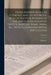 Fishes, Flowers & Fire As Elements and Deities in the Phallic Faiths & Worship of the Ancient Religions of Greece, Babylon, Rome, India, &c., With Ill by A Reader