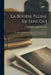 La Bourse Pleine De Sens Ou]: Ce Qu'on Apprenait Aux Foires De Troyes Et De La Champagne Au Xiiie Siècle by D'Aubepierre [Jean Le Galois