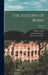 The History of Rome; Volume 3 by Barthold Georg Niebuhr, Julius Charles Hare, William Smith