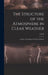The Structure of the Atmosphere in Clear Weather; a Study of Soundings With Pilot Balloons by C. J. P. B. 1871 Cave