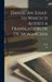 Dante. An Essay. To Which is Added a Translation of De Monarchia by Dante Alighieri, R. W. 1815-1890 Church, F. J. 1854-1888 Church