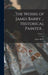 The Works of James Barry ... Historical Painter ..; Volume 1 by James Barry