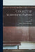 Collected Scientific Papers by J. H. 1852-1914 Poynting, Gilbert Arden Shakespear, Guy Barlow