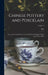 Chinese Pottery and Porcelain: An Account of the Potter's art in China From Primitive Times to the Present day; Volume 2 by R. L. 1872-1941 Hobson