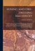 Mining and Ore-dressing Machinery: A Comprehensive Treatise Dealing With the Modern Practice of Winning Both Metalliferous and Non-metalliferous Miner by Charles G. Warnford 1853-1909 Lock