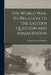 The World war, its Relation to the Eastern Question and Armageddon by Arthur Grosvenor Daniells