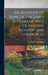 An Account of Some of the Early Settlers of West Dunstable, Monson and Hollis, N. H. by Charles S. Spaulding