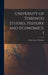University of Toronto Studies. History and Economics. ( by University of Toronto