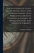 The Illustrated Guide to the Royal Navy and Foreign Navies, Also Mercantile Marine Steamers Available as Armed Cruisers and Transport, &c by Frederick T. M. Gibbs