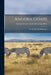 Angora Goats; the Wealth of the Wilderness by George Edward [From Old Catal Allen