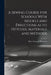A Sewing Course for Schools With Models and Directions as to Stitches, Materials and Methods by Mary Schenck B. 1860 Woolman