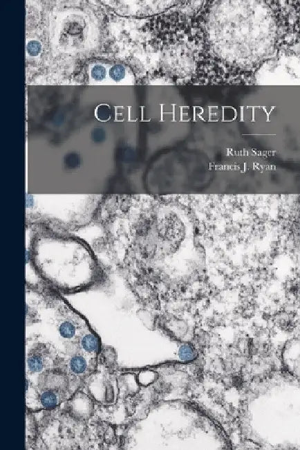 Cell Heredity by Ruth Sager