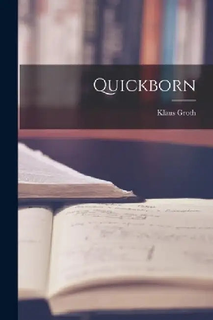 Quickborn by Klaus Groth