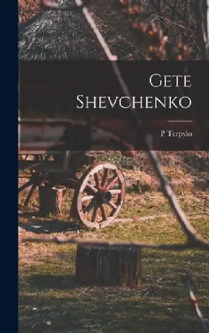 Gete Shevchenko by P. Terpylo