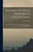 Primary Sources, Historical Collections: The Private Life of the Sultan of Turkey, With a Foreword by T. S. Wentworth by Georges Dorys