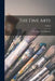 The Fine Arts: Their Nature And Relations by Guizot (François M. ).