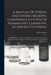 A Manual Of Dyeing And Dyeing Receipts, Comprising A System Of Elementary Chemistry, As Applied To Dyeing: With Receipts For The General Reader For Dy by James Napier