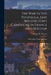 The War In The Peninsula, And Wellington's Campaigns In France And Belgium: With Original Maps And Plans by Herbert R. Clinton