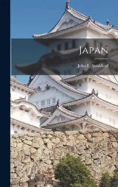 Japan by John L. (John Lawson) 1850 Stoddard