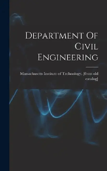 Department Of Civil Engineering by Massachusetts Institute of Technology