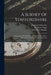 A Survey Of Staffordshire: Containing, The Antiquities Of That County, With A Description Of Beeston-castle In Cheshire by Sampson Erdeswicke