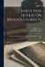 Forty-one Letters On Religious Subjects: Originally Published Under The Signatures Of Omicron And Vigil by John Newton
