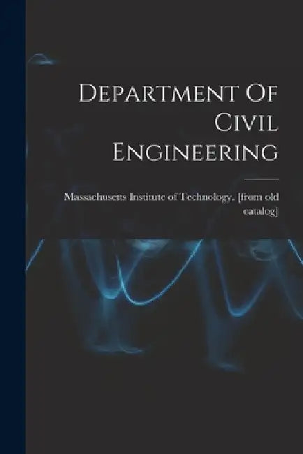 Department Of Civil Engineering by Massachusetts Institute of Technology