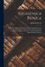 Bibliotheca Runica: Worin Zuverlässige Nachrichten Von Den Schriftstellern Über Die Runische Litteratur Und Von Den Dahin Gehörigen Buchst by Johann Erichson