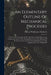 An Elementary Outline Of Mechanical Processes: Giving A Brief Account Of The Materials Used In Engineering Construction And Of The Essential Features by George Washington Danforth