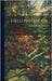 Field Notebook: Oaxaca, Mexico, 1938 by Schultes, Richard Evans Author