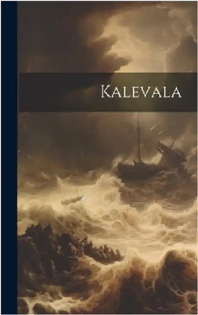 Kalevala by Anonymous