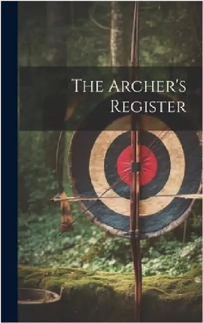 The Archer's Register by Anonymous