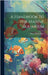A Handbook to the Marine Aquarium by Gosse, Philip Henry