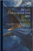 Retail Catalogue For 1895: Of Fishing Rods And Anglers' Supplies Manufactured By T. H. Chubb Rod Co., Successors To Thomas H. Chubb, The Fishing by Chubb, Thomas H.