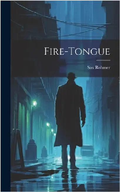 Fire-Tongue by Rohmer, Sax