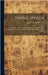 Visible Speech: The Science ... of Universal Alphabetics; or Self-interpreting Physiological Letters, for The Writing of all Languages in one Alphabet by Bell, Alexander Melville