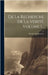 De La Recherche De La Verité, Volume 1... by Malebranche, Nicolas