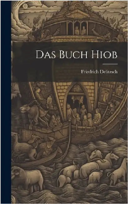 Das Buch Hiob by Delitzsch, Friedrich