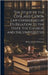 The Study of the Civil and Canon Law Considered in Its Relation to the State, the Church, and the Universities by Phillimore, Robert Joseph