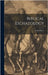 Biblical Eschatology by Hovey, Alvah