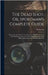 The Dead Shot, Or, Sportman's Complete Guide: Being a Treatise On the Use of the Gun, With Rudimentary and Finishing Lessons in the Art of Shooting Ga by Marksman
