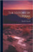 The History of Texas; by Edward, David B.